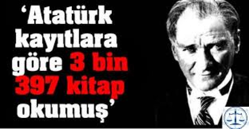 Atatürk kaç kitap okumuş olabilir?