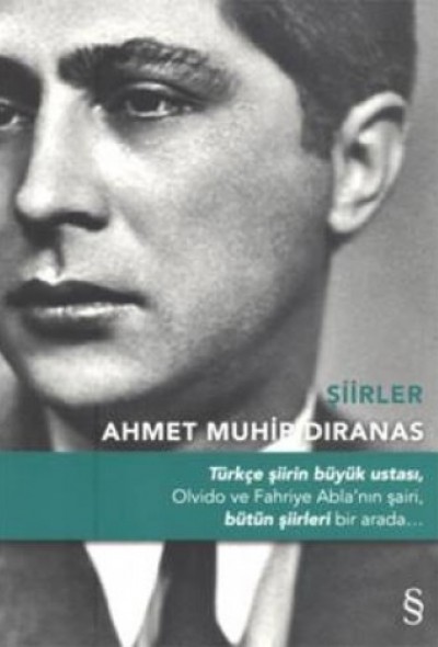 Şiirler ~ Ahmet Muhip Dıranas