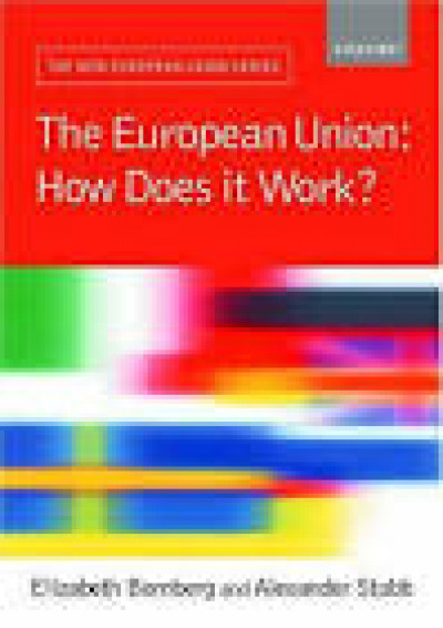 The European Union How Does it Work?