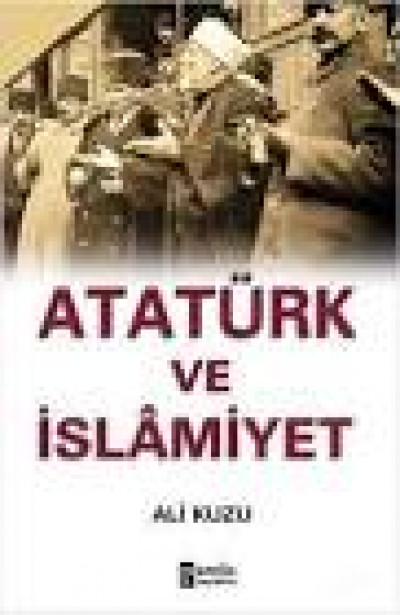 Atatürk Ve Islamiyet