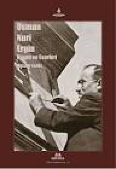 Osman Nuri Ergin - Hayatı Ve Eserleri