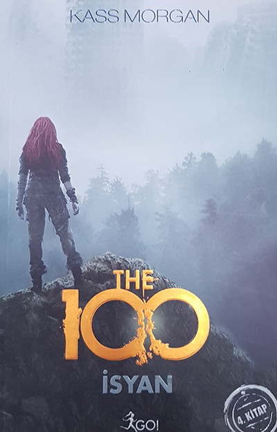THE 100 - İSYAN