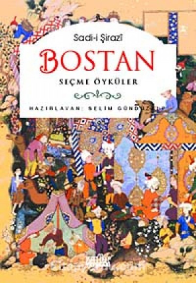 Bostan - (Sadi-I Şirazi)