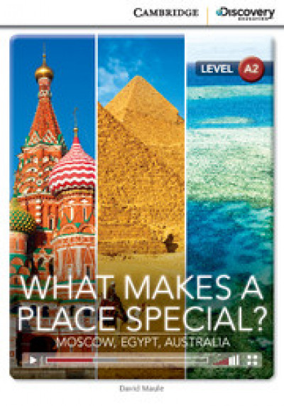 WHAT MAKES A  PLACE SPECIAL?