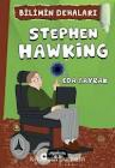 Bilimin Dehaları Stephen Hawking