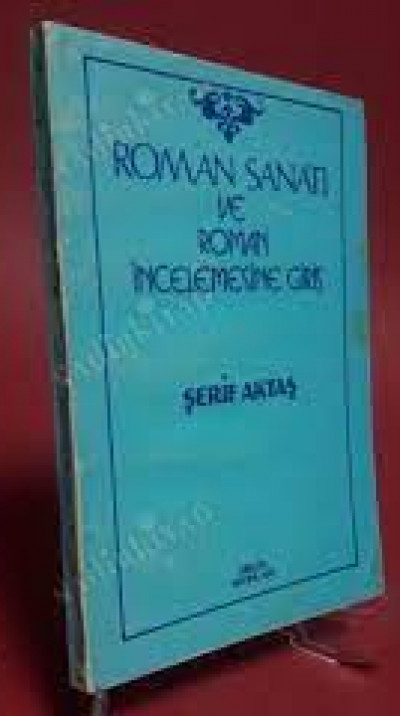 ROMAN SANAT VE ROMAN İNCELEMESİNE GİRİŞ