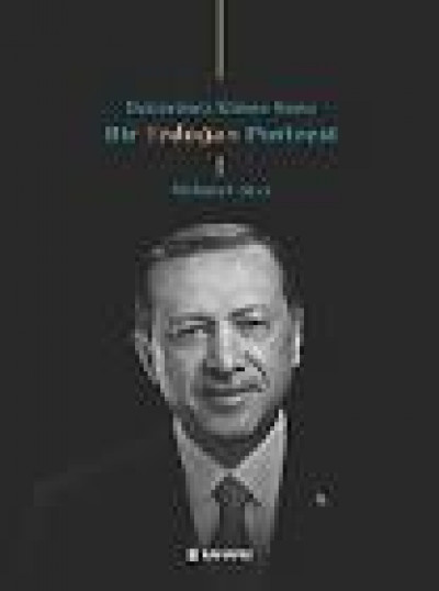 Benzemez Kimse Sana: Bir Erdoğan Portresi