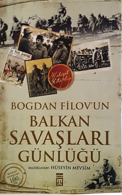 Bogdan Filov ' Un Balkan Savaşları Günlüğü
