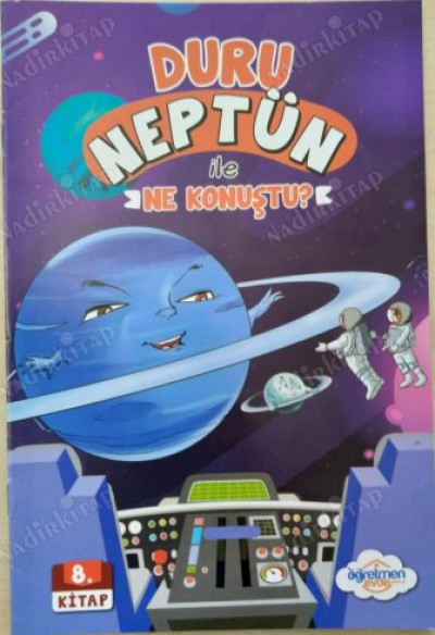 Duru Neptün ile Ne Konuştu?