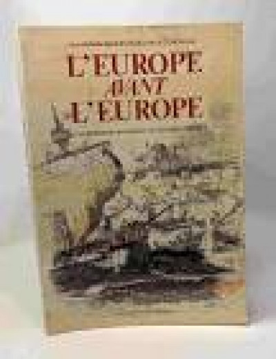L'Europe Avant L'Europe Voyages Belges En Orient De Ma Bibliothèque