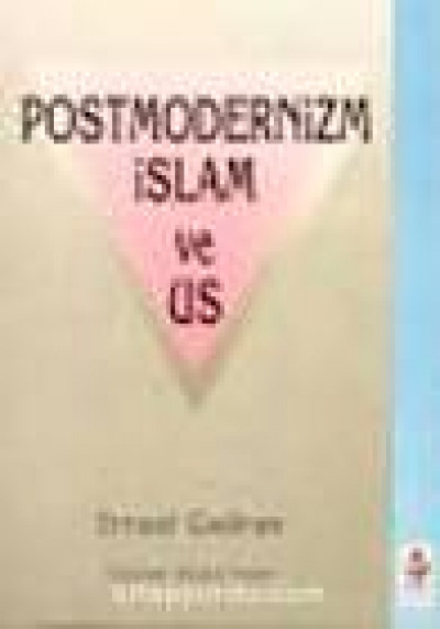 Postmodernizm İslam ve Us