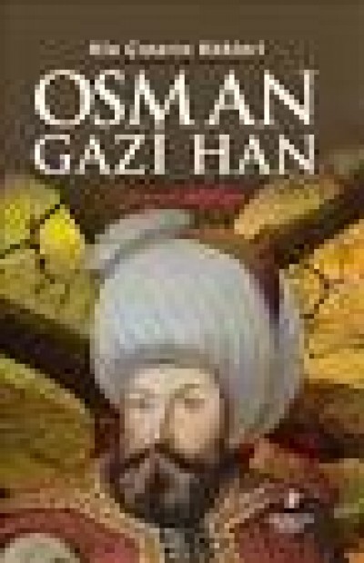 Ulu Çınarın Kökleri – Osman Gazi
