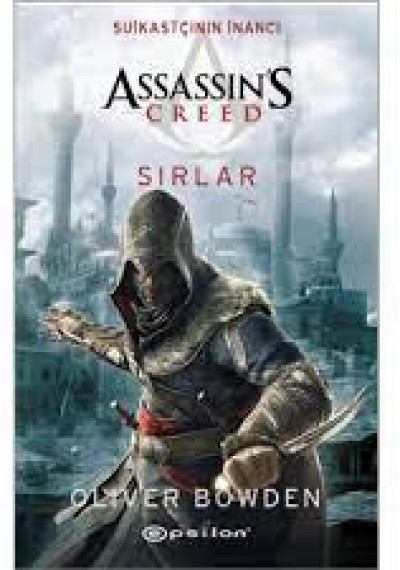 Assassin’s Creed - Sırlar (Suikastçının İnancı 4)