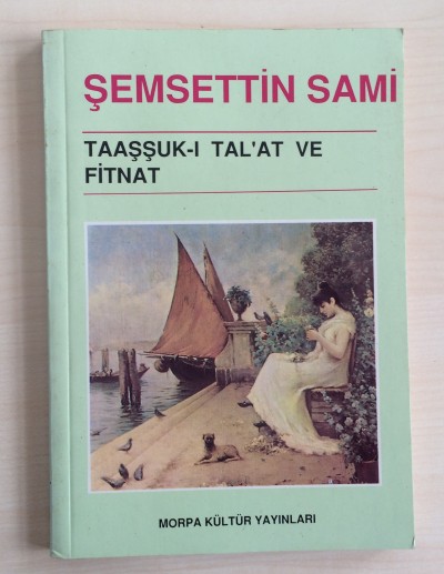 Taaşşuk-I Tal'at Ve Fitnat - Türk Klasikleri