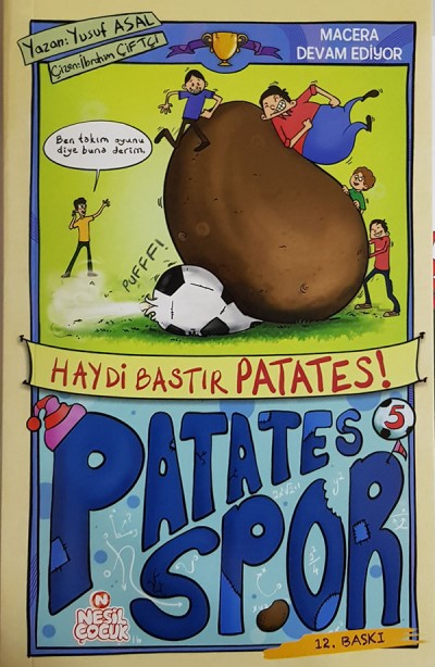 Patates Spor - 5 - Haydi Bastır Patates !