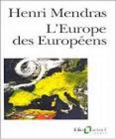 L'Europe des Européens Sociologie de l'Europe occidentale