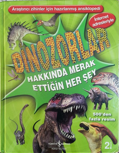 Dinozorlar Hakkında Merak Ettiğiniz Her Şey