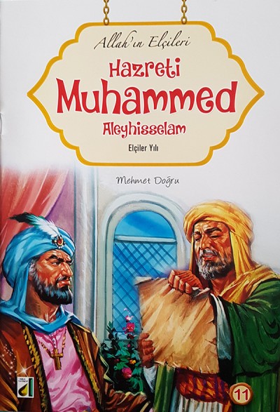 Allah'ın Elçileri- Hazreti Muhammed 11-Elçiler Yılı