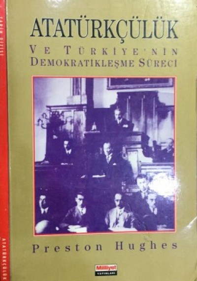 Atatürkçülük ve Türkiye'nin Demokratikleşme Süreci