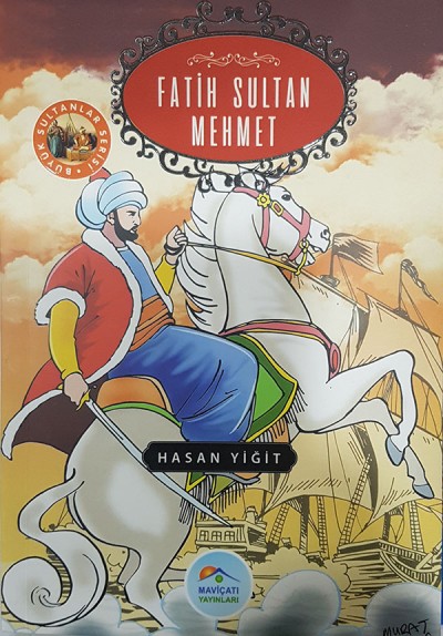 Büyük Sultanlar Serisi - Fatih Sultan Mehmed