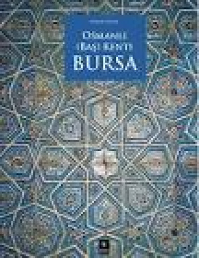 Osmanlı Başkenti Bursa