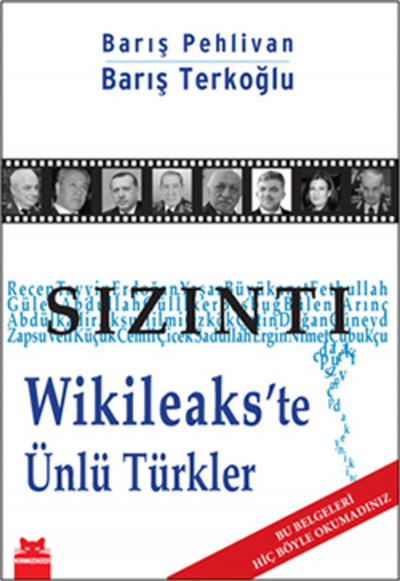 Sızıntı Wikileaks'te Ünlü Türkler