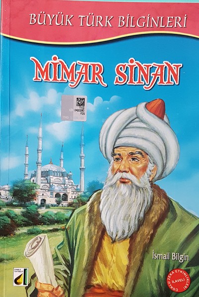 Büyük Türk Bilginleri 9-Mimar Sinan