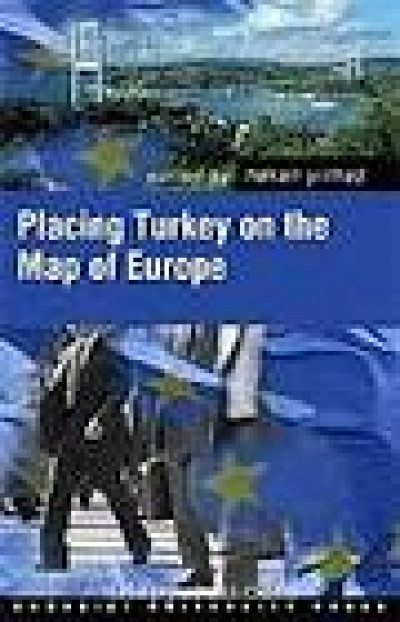 Placing Turkey on the Map of Europe