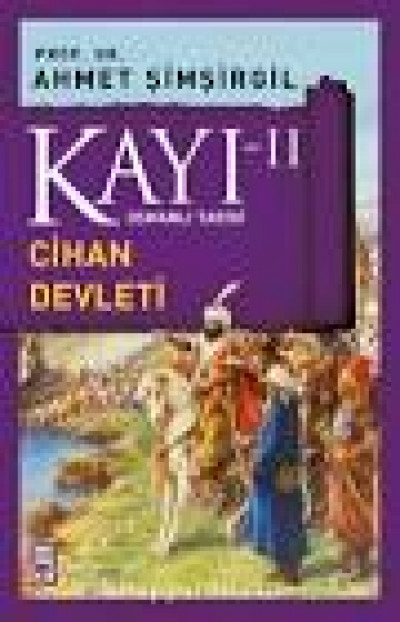 Kayı 02 - Osmanlı Tarihi Cihan Devleti