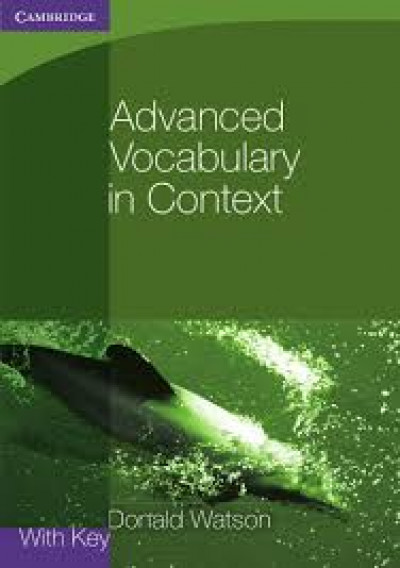 ADVANCED VOCABULARY İN CONTEXT