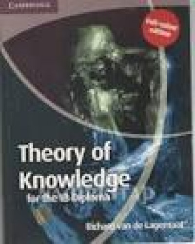 THEORY OF KNOWLEDGE FOR THE IB DİPLOMA
