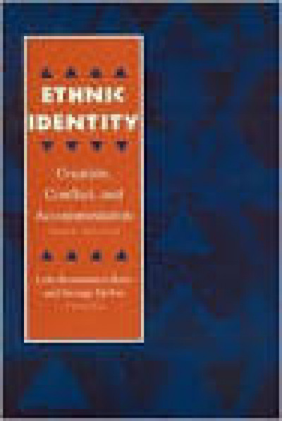 Ethnic Identity: Creation, Conflict, and Accommodation