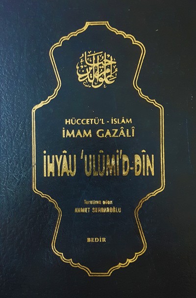 Hüccetü'l - İslam İman Gazali İhyau'ulumi'd - Din 4