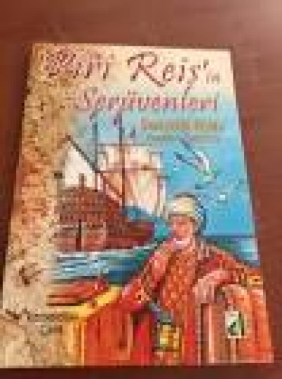 Piri Reis'in Serüvenleri Denizcilik Kitabı(Kitab-ı Bahriye)