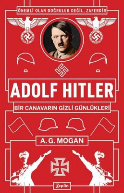 Adolf Hitler ~ Bir Canavarın Gizli Günlükleri