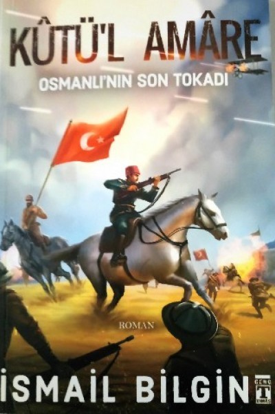 Kütül Amare Osmanlının Son Tokadı