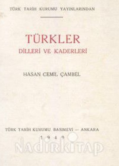 Türkler Dilleri ve Kaderleri