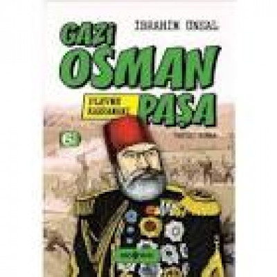 Plevne  Kahramanı Gazi Osman Paşa