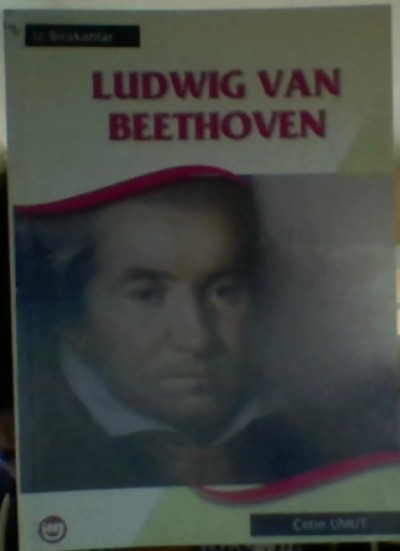 Ludwıg Van Beethoven