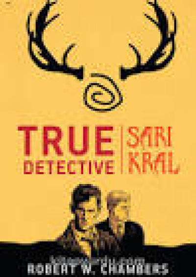 True Detective ~ Sarı Kral