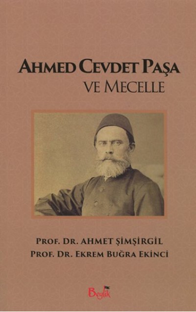 Ahmed Cevdet Paşa Ve Mecelle