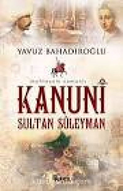 Kanuni Sultan Süleyman - Muhteşem Osmanlı