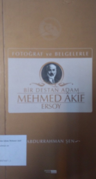 Bir Destan Adam Mehmet Akif Ersoy