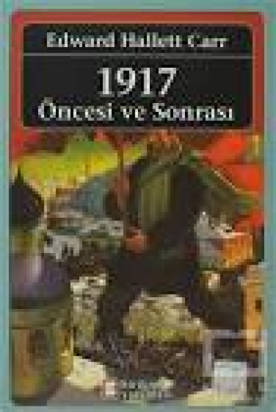 1917 ÖNCESİ VE SONRASI