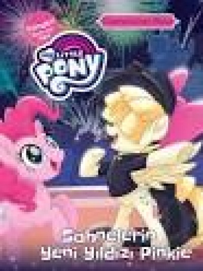 My Little Pony :Sahnelerin Yeni Yıldızı Pinkie