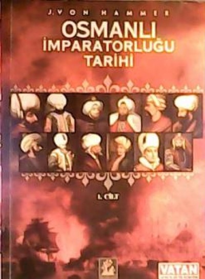 Osmanlı İmparatorluğu Tarihi 1. Cilt