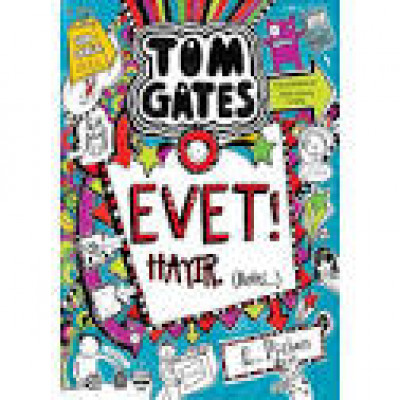 Tom Gates - Evet ! Hayır. ( Belki...)