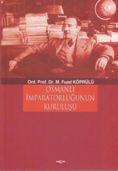 Osmanlı İmparatorluğunun Kuruluşu