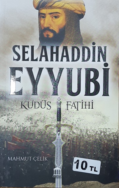 Selahaddin Eyyubi Kudüs Fatihi