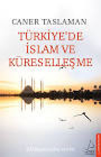 Türkiye de İslam ve Küreselleşme